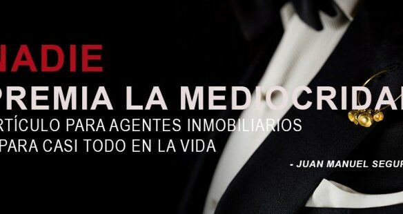 Nadie premia la mediocridad 3 1622