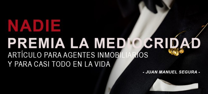 Nadie premia la mediocridad 2 1622